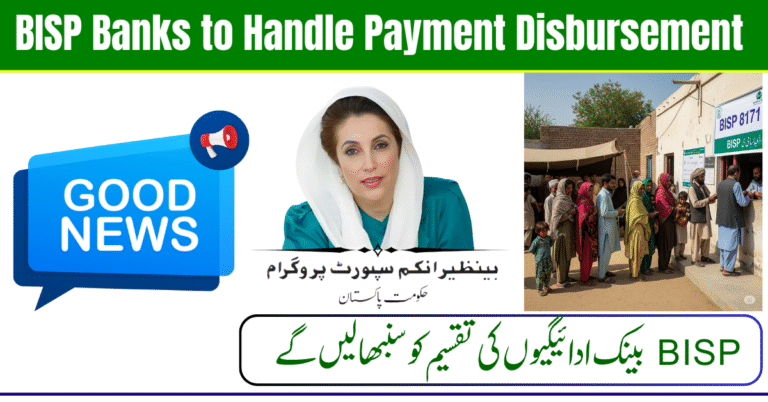 BISP New Payment System: Banks to Handle Payment Disbursement